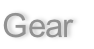 Gear
